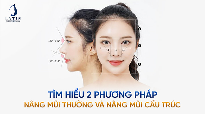 Tìm hiểu phương pháp nâng mũi thường và nâng mũi cấu trúc