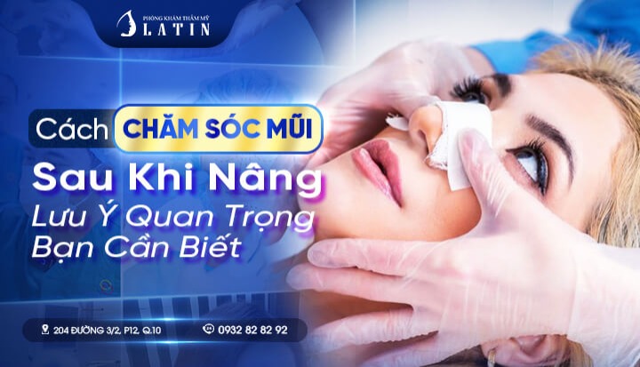 Chăm sóc sau nâng mũi