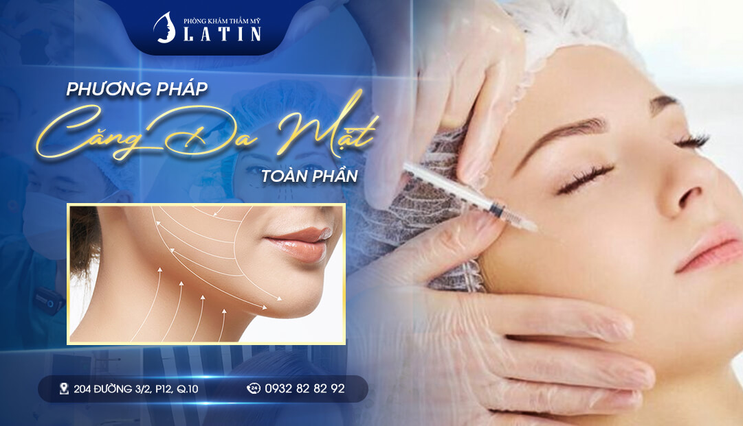 Căng da mặt toàn phần
